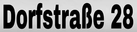 Strassen - Hausnummern Dorfstraße 28 Bild